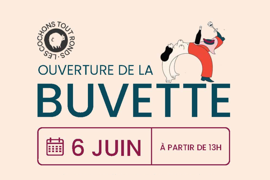 Affiche ouverture buvette des cochons tout ronds