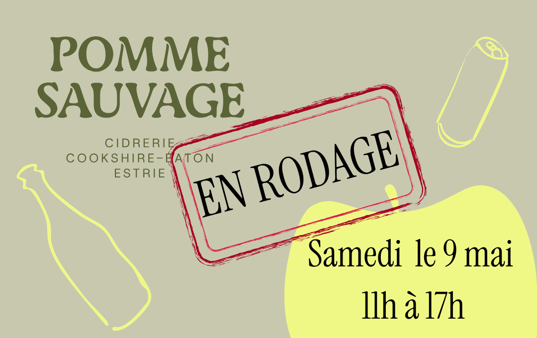 Annonce Cidrerie Pomme Sauvage en rodage